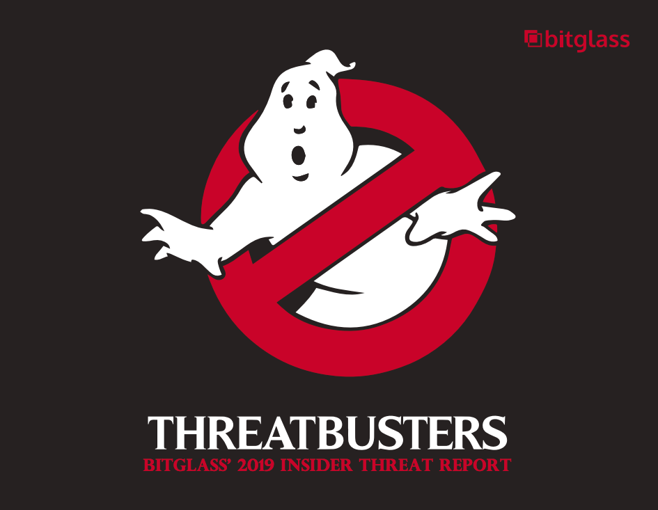 Threatbusters: Bitglass’ 2019 Insider Threat Report